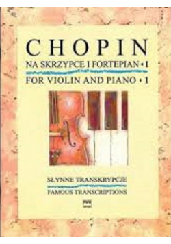 Chopin na skrzypce i fortepian 1