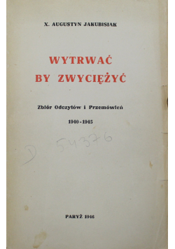 Wytrwać by zwyciężyć