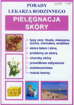 Pielęgnacja skóry: Porady lekarza rodzinnego