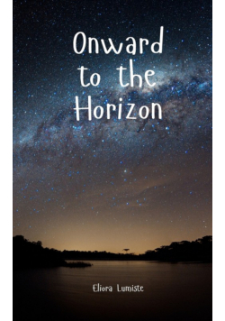 Onward to the Horizon