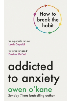 Addicted to anxiety wer. angielska