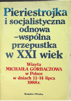 Pieriestrojka i socjalistyczna odnowa wspólna przepustka w XXI wiek