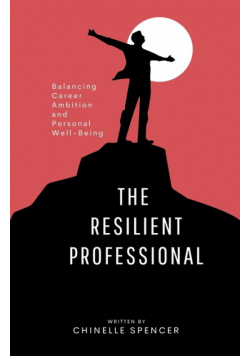 The Resilient Professional