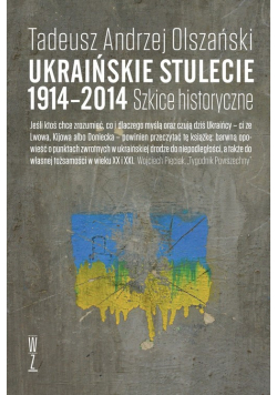 Ukraińskie stulecie 1914-2014