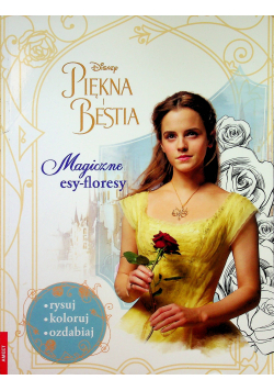 Piękna i Bestia Magiczne esy floresy