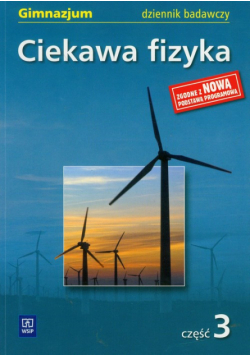 Ciekawa fizyka dziennik badawczy część 3