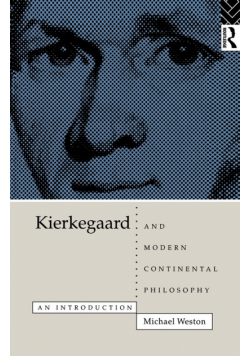 Kierkegaard and Modern Continental Philosophy