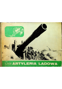 Artyleria lądowa 1871 - 1970