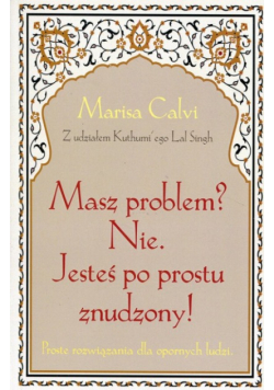 Masz problem Nie Jesteś po prostu znudzony