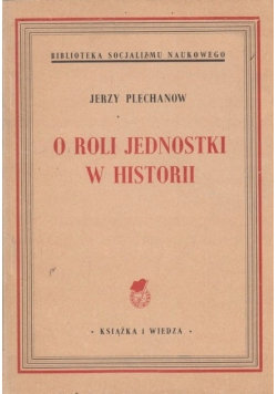 O roli jednostki w historii, 1949 r.