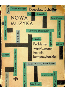 Nowa muzyka problemy współczesnej techniki kompozytorskiej