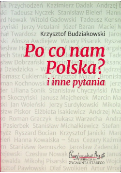 Po Co Nam Polska I Inne Pytania