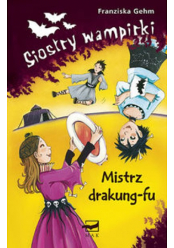 Siostry wampirki Mistrz drakung - fu