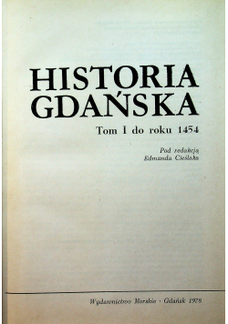 Historia Gdańska Tom 1 do roku 1454