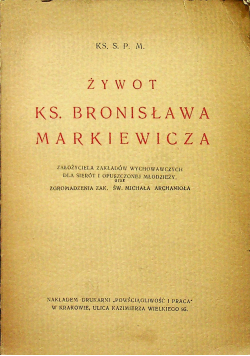 Żywot ks Bronisława Markiewicza 1934 r