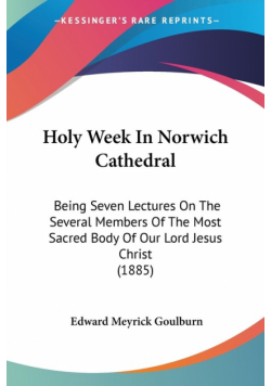 Holy Week In Norwich Cathedral