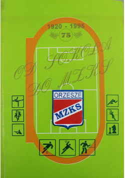 Od Sokoła do MZKS 1920 - 1995