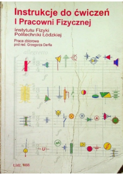 Instrukcje do ćwiczeń I Pracowni Fizycznej