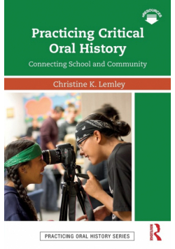 Practicing Critical Oral History
