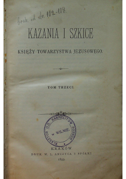 Kazania i szkice księży towarzystwa jezusowego Tom III 1899r