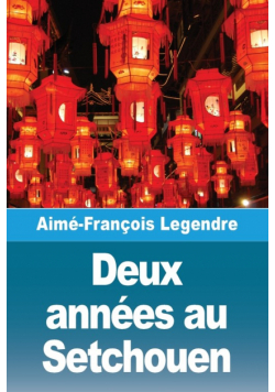 Deux années au Setchouen