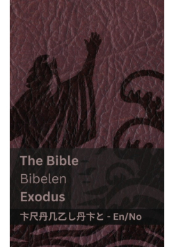 The Bible (Exodus) / Bibelen
