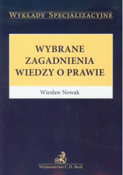 Wybrane zagadnienia wiedzy o prawie