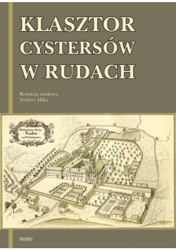 Klasztor cystersów w Rudach