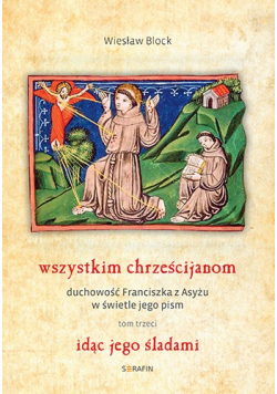 Wszystkim chrześcijanom idąc jego śladami