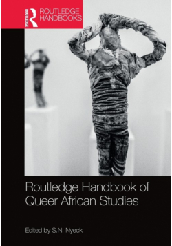Routledge Handbook of Queer African Studies