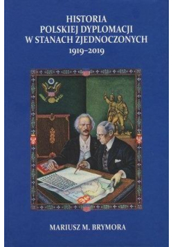 Historia polskiej dyplomacji w Stanach...