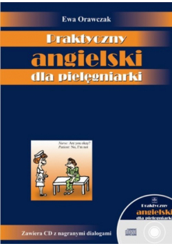 Praktyczny angielski dla pielęgniarki