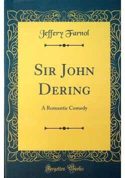 Sir John dering a romantic comedy