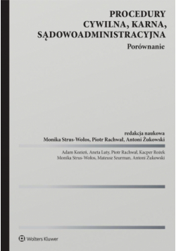 Procedury cywilna, karna, sądowoadministracyjna. Porównanie