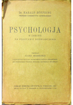 Psychologja w zarysie na podstawie doświadczenia 1911 r