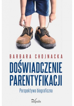Doświadczenie parentyfikacji