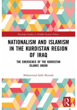 Nationalism and Islamism in the Kurdistan Region of Iraq