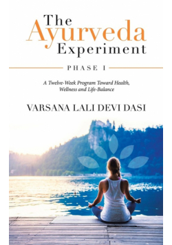 The Ayurveda Experiment