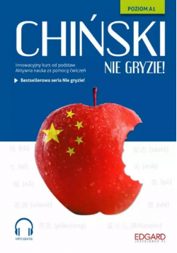 Chiński nie gryzie Innowacyjny kurs od podstaw