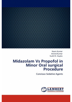 Midazolam Vs Propofol in Minor Oral surgical Procedure