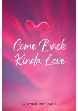 Come Back Kinda Love