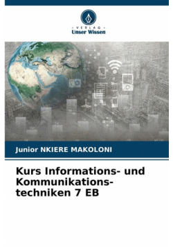 Kurs Informations- und Kommunikations-techniken 7 EB