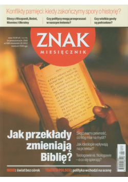 Znak 688 9/2012 Jak przekłady zmieniają Biblię