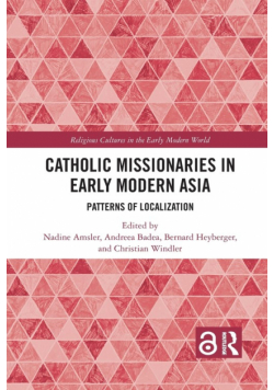 Catholic Missionaries in Early Modern Asia