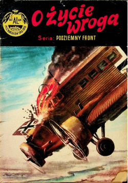 Podziemny front O życie wroga