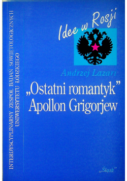 Ostatni romantyk  Apollon Grigorjew