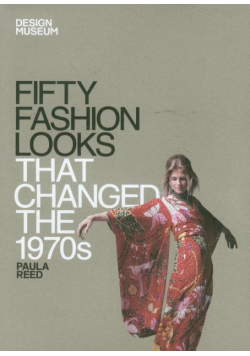 Fifty Fashion Looks That Changed the 1970s