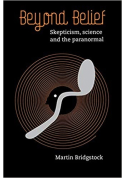 Skepticism science and the paranormal