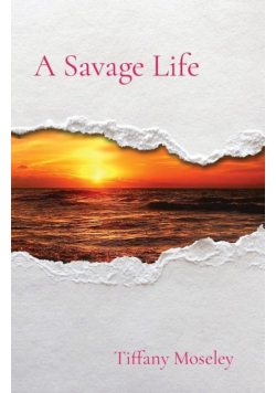 A Savage Life