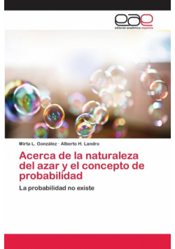 Acerca de la naturaleza del azar y el concepto de probabilidad